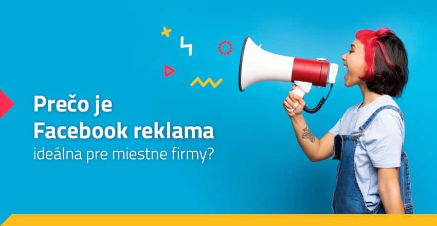 Prečo je Facebook reklama ideálna pre miestne firmy