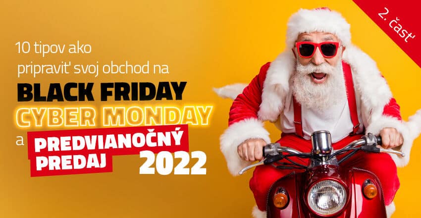 10 tipov, ako pripraviť svoj eshop na Black Friday (čierny piatok) a  predvianočný predaj